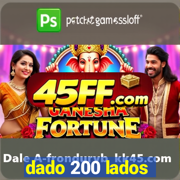 dado 200 lados